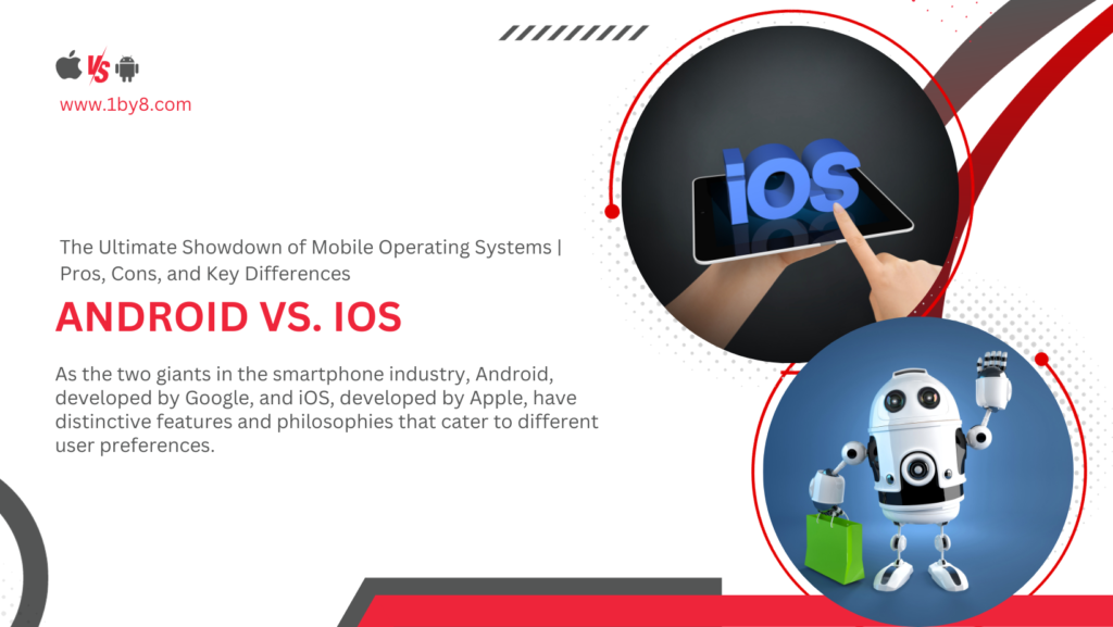 Android vs. iOS: The Ultimate Showdown of Mobile Operating Systems ...